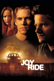 دانلود فیلم Joy Ride 2001 (لذت سواری)