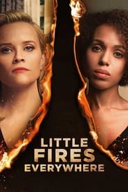 دانلود سریال Little Fires Everywhere 2020 (آتش سوزی کوچک در همه جا)