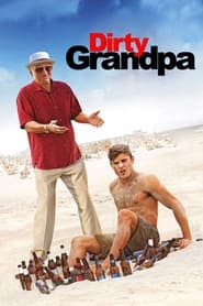 دانلود فیلم Dirty Grandpa 2016 (پدربزرگ کثیف)