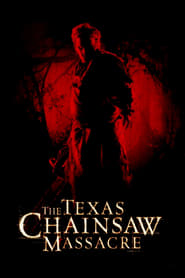 دانلود فیلم The Texas Chainsaw Massacre 2003 (کشتار با اره‌برقی در تگزاس)